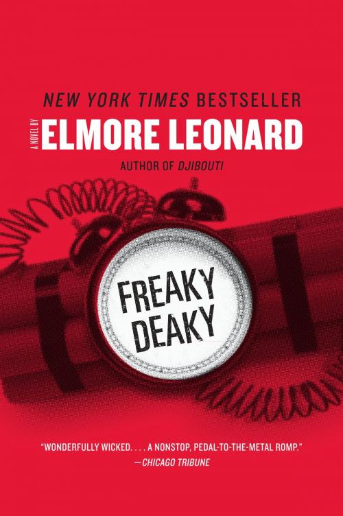Cover of the book Freaky Deaky by Elmore Leonard, William Morrow