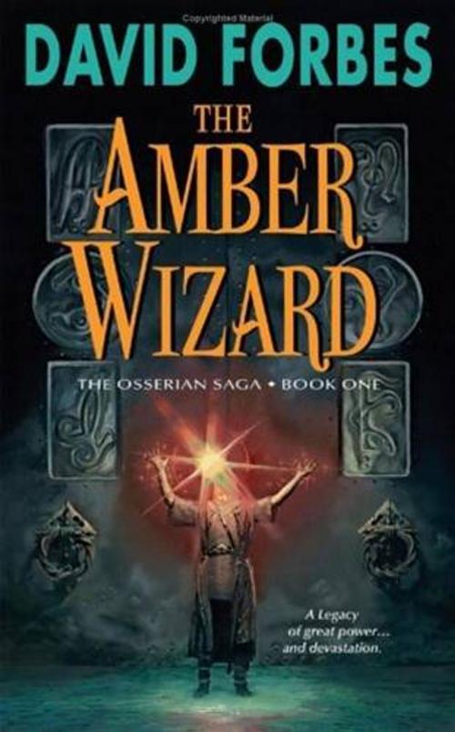 Cover of the book The Amber Wizard by David Forbes, HarperCollins e-books