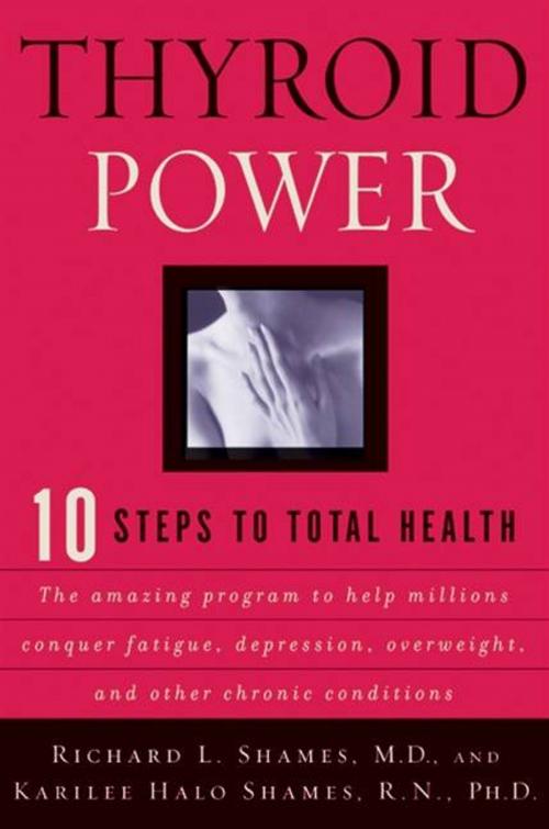 Cover of the book Thyroid Power by Richard Shames, Karilee H Shames, HarperCollins e-books