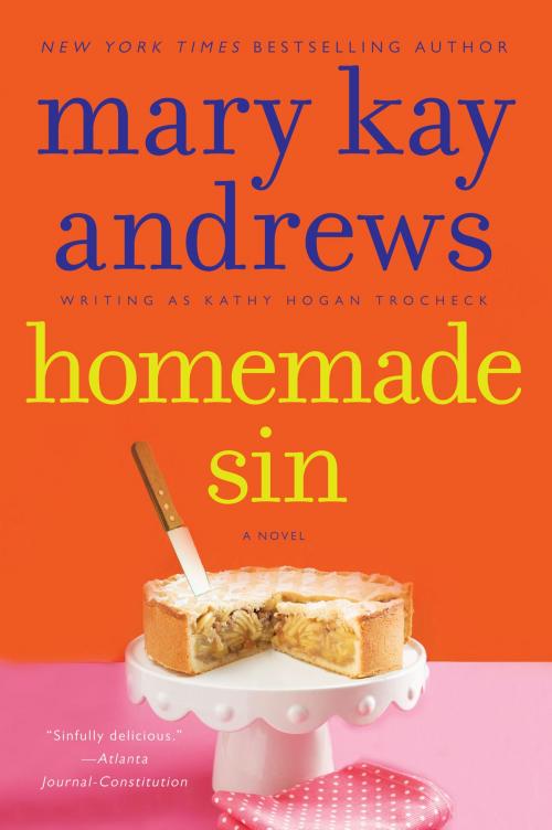 Cover of the book Homemade Sin by Kathy Hogan Trocheck, HarperCollins e-books