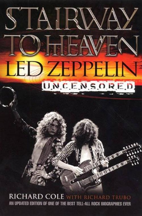 Cover of the book Stairway To Heaven by Richard Cole, HarperCollins e-books