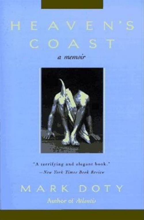 Cover of the book Heaven's Coast by Mark Doty, HarperCollins e-books