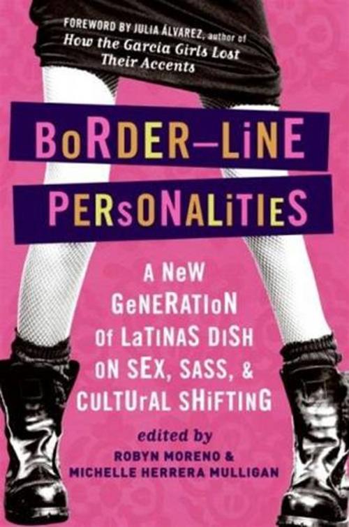 Cover of the book Border-Line Personalities by Robyn Moreno, Michelle Herrera Mulligan, HarperCollins e-books