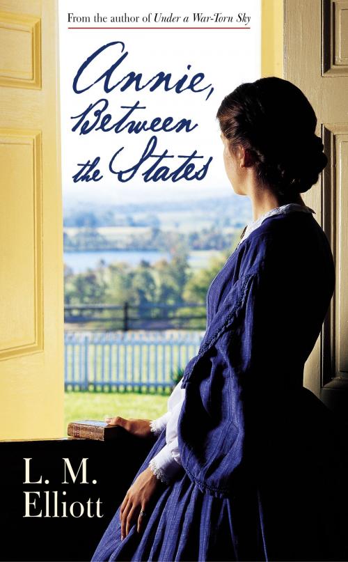 Cover of the book Annie, Between the States by L. M. Elliott, Katherine Tegen Books