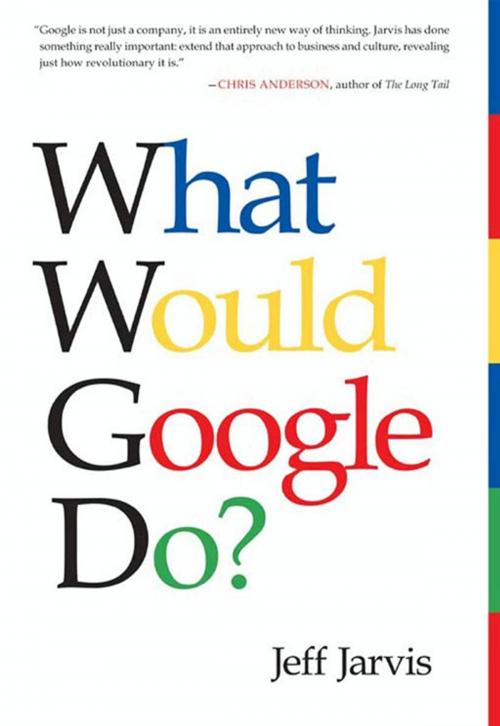 Cover of the book What Would Google Do? by Jeff Jarvis, HarperCollins e-books