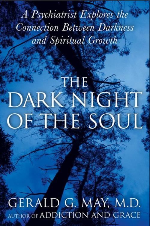 Cover of the book The Dark Night of the Soul by Gerald G. May, HarperOne