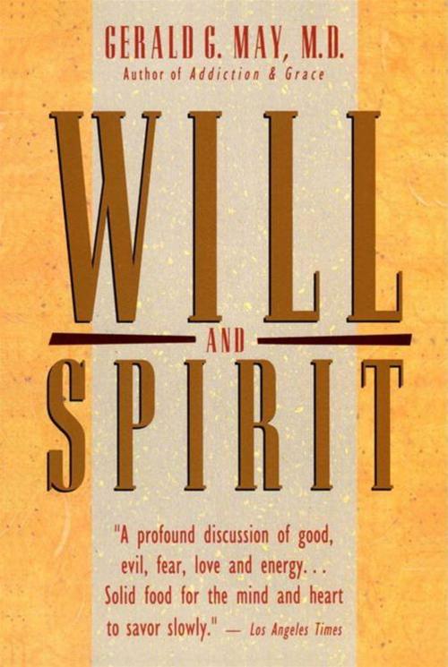 Cover of the book Will and Spirit by Gerald G. May, HarperOne