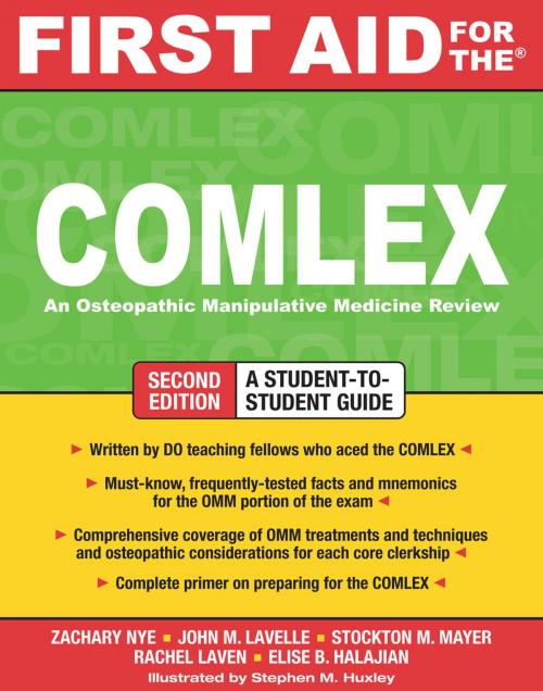 Cover of the book First Aid for the COMLEX, Second Edition by Elise B. Halajian, Zachary Nye, John M. Lavelle, Stockton M. Mayer, Rachel Laven, McGraw-Hill Education
