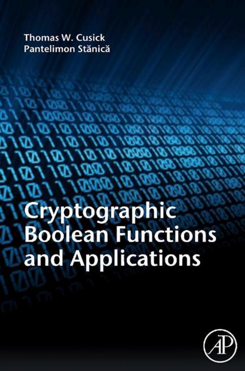 Cover of the book Cryptographic Boolean Functions and Applications by Thomas W. Cusick, Pantelimon Stanica, Elsevier Science