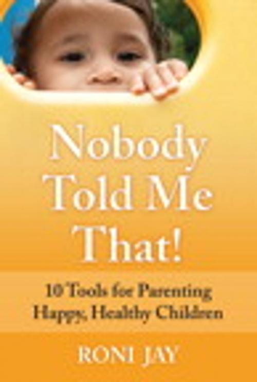 Cover of the book Nobody Told Me That! by Roni Jay, Pearson Education