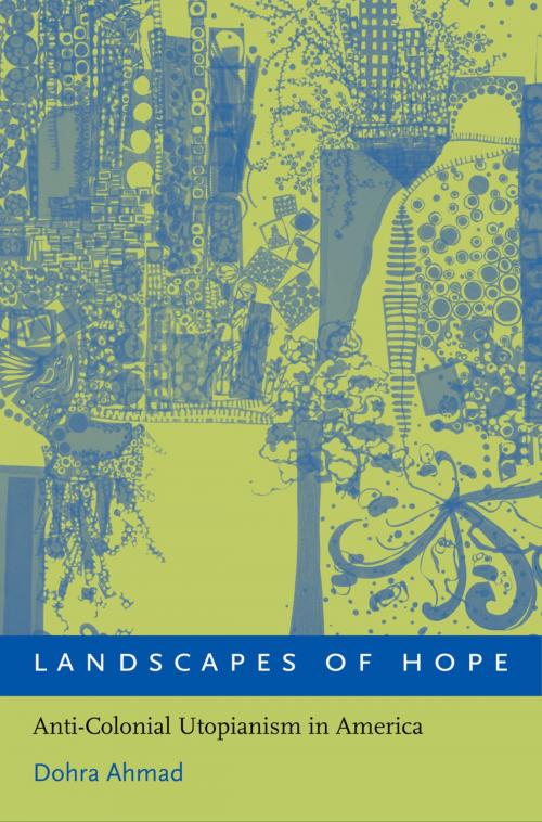 Cover of the book Landscapes of Hope by Dohra Ahmad, Oxford University Press