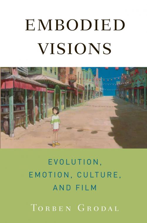 Cover of the book Embodied Visions by Torben Grodal, Oxford University Press