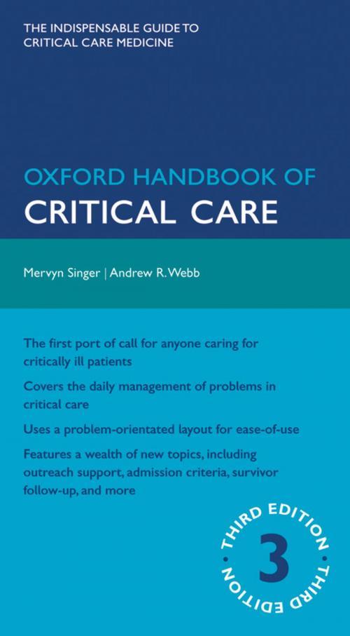 Cover of the book Oxford Handbook of Critical Care by Mervyn Singer, Andrew Webb, OUP Oxford