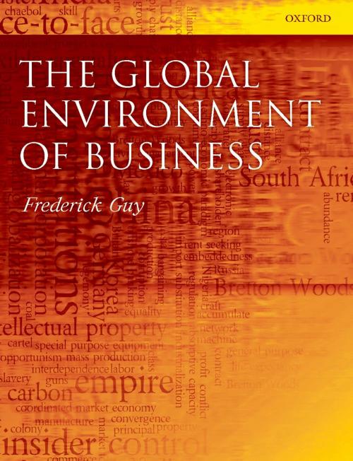 Cover of the book The Global Environment of Business by Frederick Guy, OUP Oxford