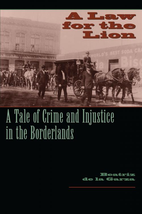 Cover of the book A Law for the Lion by Beatriz de la Garza, University of Texas Press