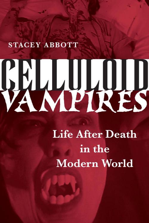 Cover of the book Celluloid Vampires by Stacey Abbott, University of Texas Press