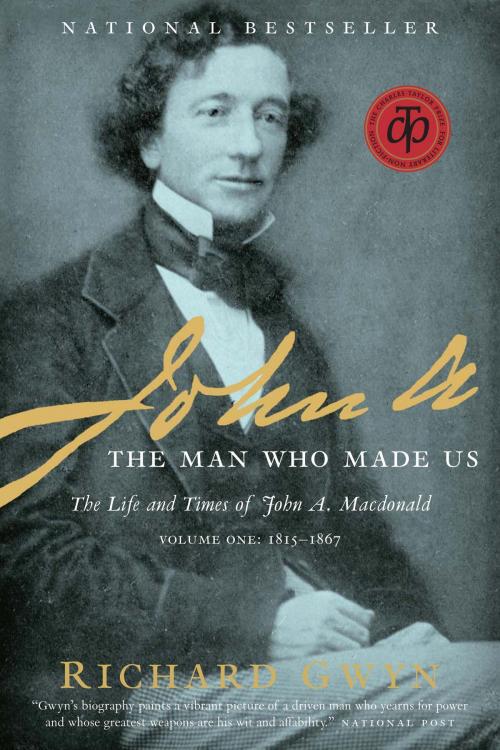 Cover of the book John A by Richard J. Gwyn, Random House of Canada