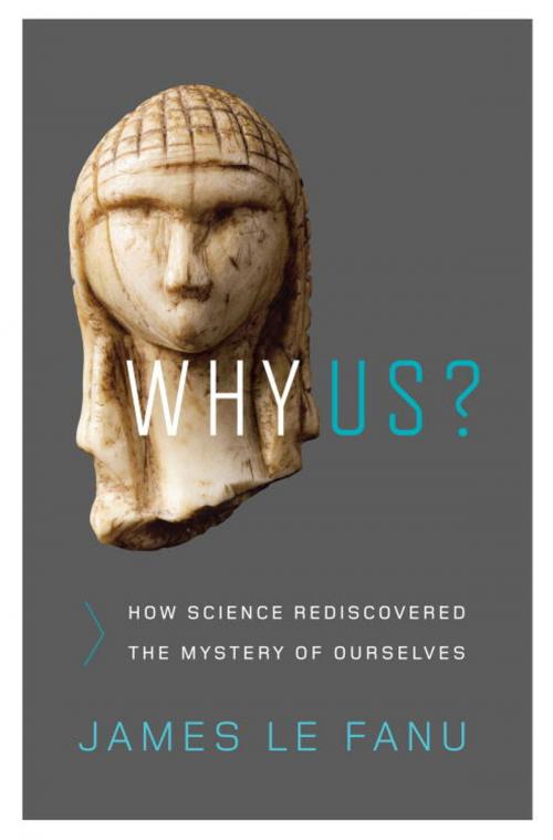 Cover of the book Why Us? by James Le Fanu, Knopf Doubleday Publishing Group