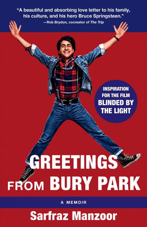 Cover of the book Greetings from Bury Park (Blinded by the Light Movie Tie-In) by Sarfraz Manzoor, Knopf Doubleday Publishing Group