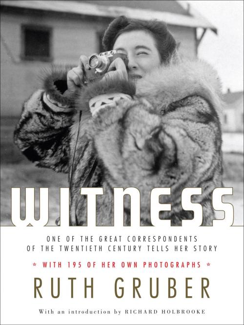 Cover of the book Witness by Ruth Gruber, Knopf Doubleday Publishing Group