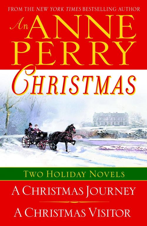 Cover of the book An Anne Perry Christmas by Anne Perry, Random House Publishing Group
