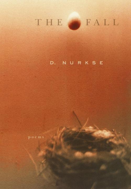 Cover of the book The Fall by D. Nurkse, Knopf Doubleday Publishing Group