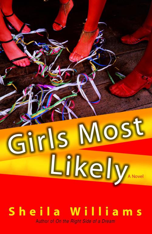 Cover of the book Girls Most Likely by Sheila Williams, Random House Publishing Group