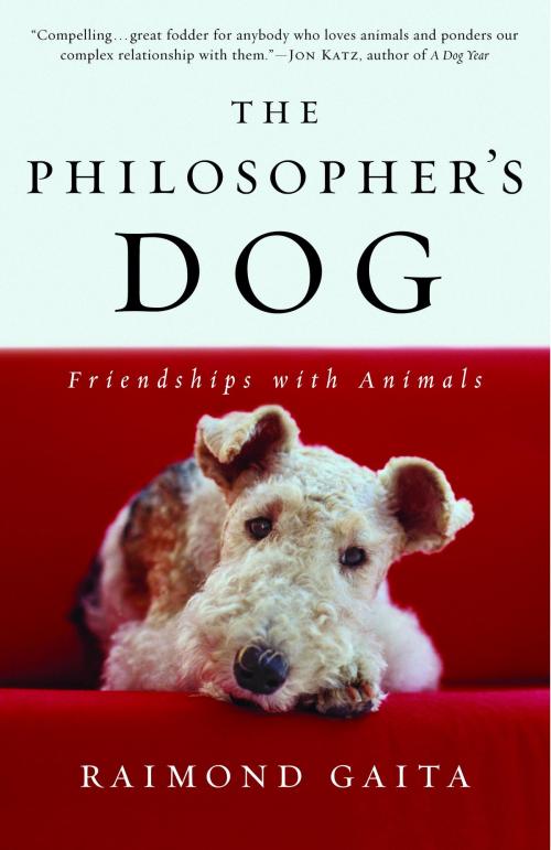 Cover of the book The Philosopher's Dog by Raimond Gaita, Random House Publishing Group
