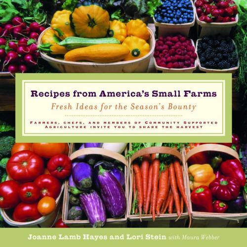 Cover of the book Recipes from America's Small Farms by , Random House Publishing Group