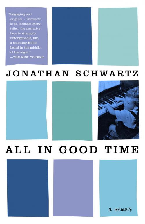 Cover of the book All in Good Time by Jonathan Schwartz, Random House Publishing Group