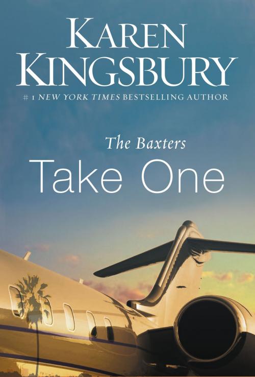Cover of the book The Baxters Take One by Karen Kingsbury, Zondervan
