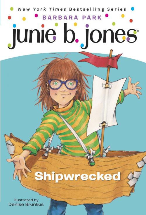 Cover of the book Junie B. Jones #23: Shipwrecked by Barbara Park, Random House Children's Books