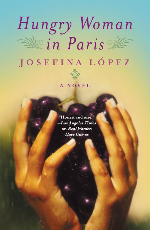 Cover of the book Hungry Woman in Paris by Josefina López, Grand Central Publishing