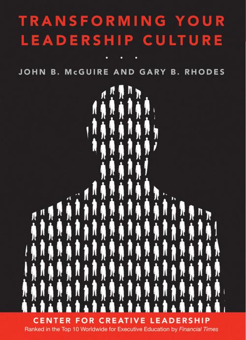 Cover of the book Transforming Your Leadership Culture by John B. McGuire, Gary Rhodes, Wiley