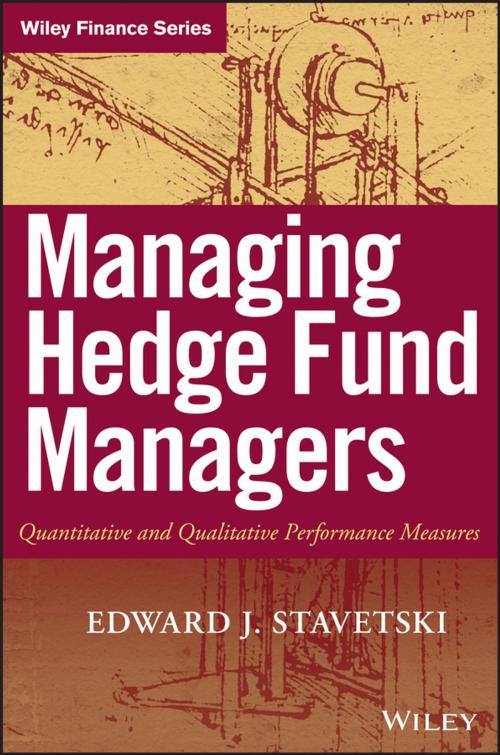 Cover of the book Managing Hedge Fund Managers by E. J. Stavetski, Wiley