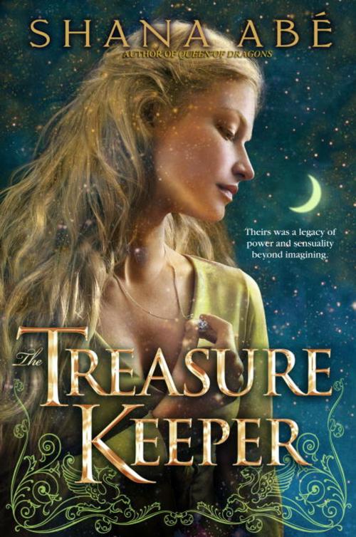 Cover of the book The Treasure Keeper by Shana Abé, Random House Publishing Group