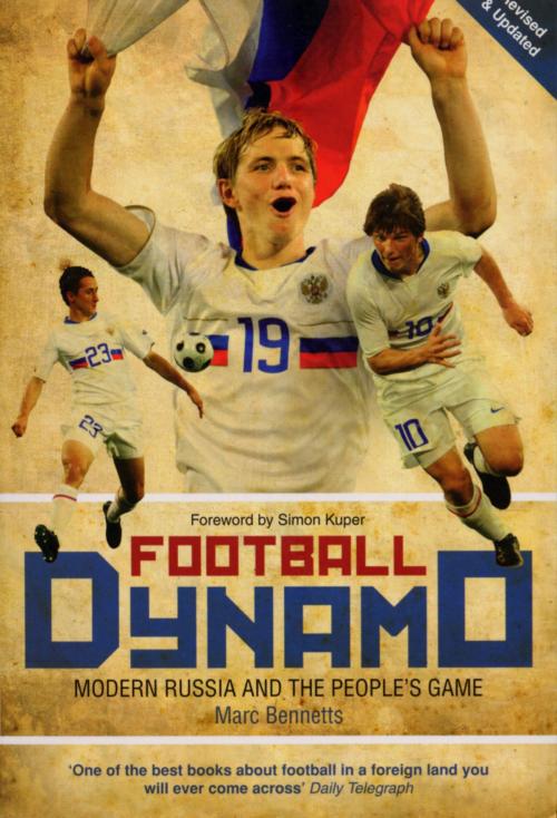 Cover of the book Football Dynamo by Marc Bennetts, Ebury Publishing
