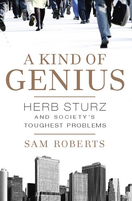 Cover of the book A Kind of Genius by Sam Roberts, PublicAffairs