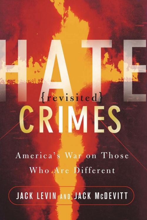 Cover of the book Hate Crimes Revisited by Jack Levin, Jack Mcdevitt, Basic Books