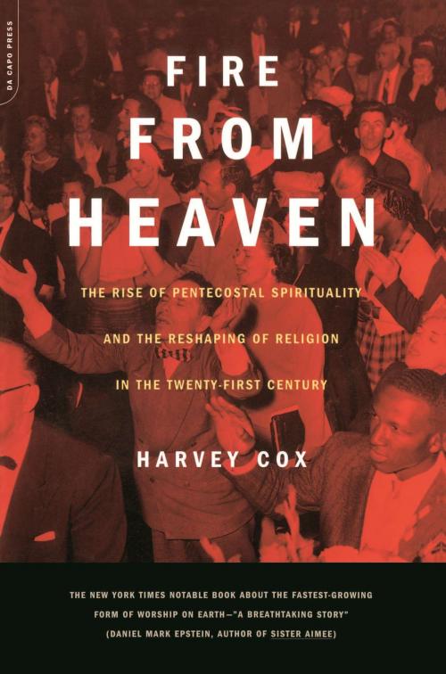 Cover of the book Fire From Heaven by Harvey Cox, Hachette Books