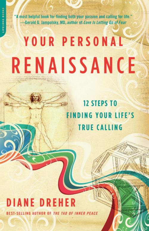 Cover of the book Your Personal Renaissance by Diane Dreher, Hachette Books