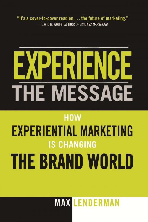 Cover of the book Experience the Message by Max Lenderman, Basic Books