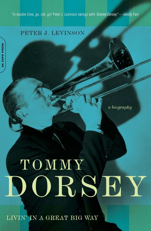 Cover of the book Tommy Dorsey by Peter J. Levinson, Hachette Books