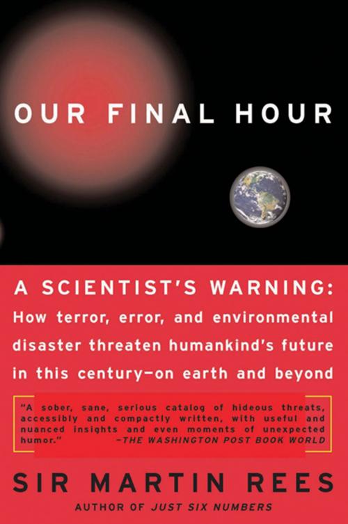 Cover of the book Our Final Hour by Martin Rees, Basic Books