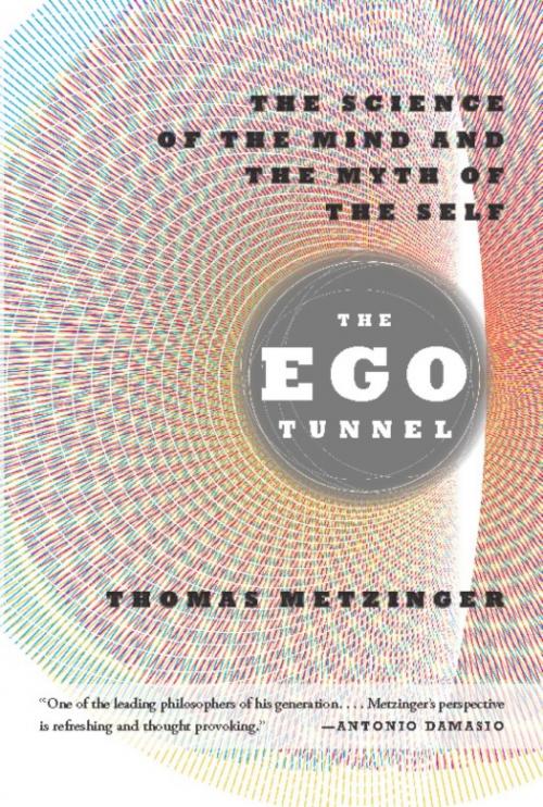 Cover of the book The Ego Tunnel by Thomas Metzinger, Basic Books