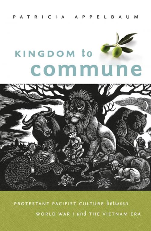 Cover of the book Kingdom to Commune by Patricia Appelbaum, The University of North Carolina Press