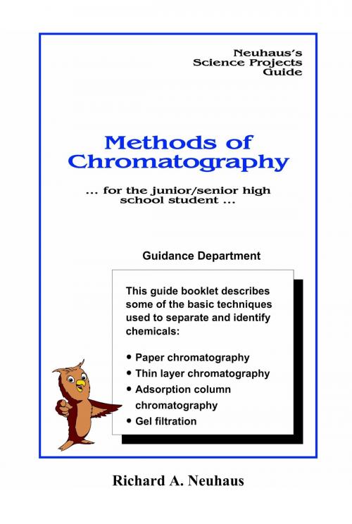 Cover of the book Methods of Chromatography by Richard A. Neuhaus, Gormley Publishing