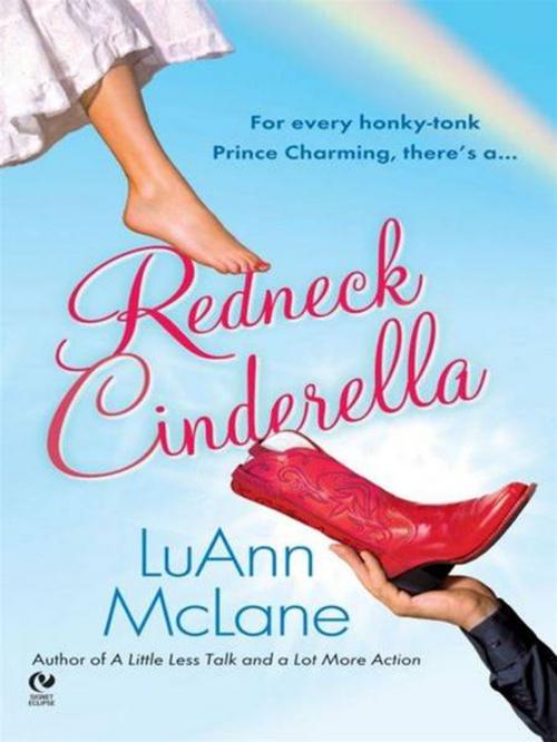 Cover of the book Redneck Cinderella by LuAnn McLane, Penguin Publishing Group
