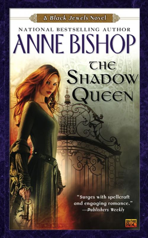 Cover of the book The Shadow Queen by Anne Bishop, Penguin Publishing Group