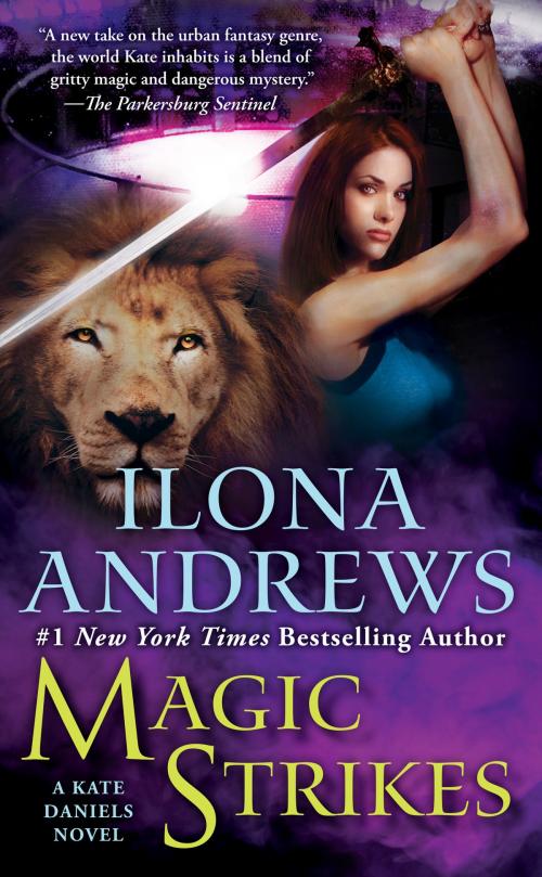 Cover of the book Magic Strikes by Ilona Andrews, Penguin Publishing Group